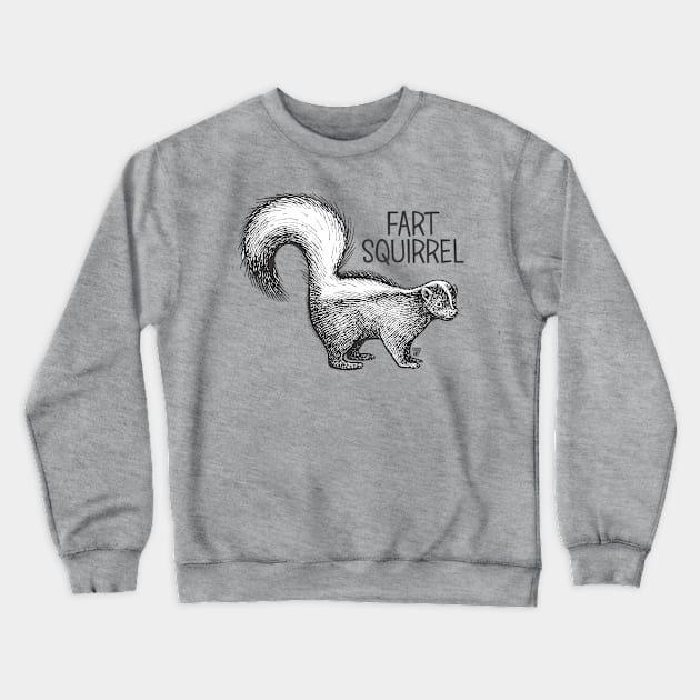 FART SQUIRREL Crewneck Sweatshirt by toddgoldmanart